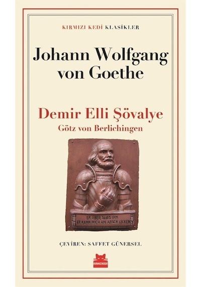 Demir Elli Şövalye & Götz Von Berlichingen / Johann Wolfgang G...