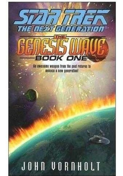 The Genesis Wave: Bk.1 Star Trek: The Next Generation Vornholt John