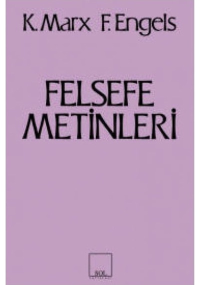 Felsefe Metinleri - Ahmet Kardam - Sol Yayınları