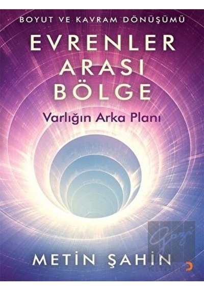 Evrenler Arası Bölge  - Varlığın Arka Planı  - Metin Şahin  - Cinius