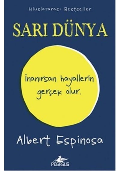 Sarı Dünya - Albert Espinosa - Pegasus