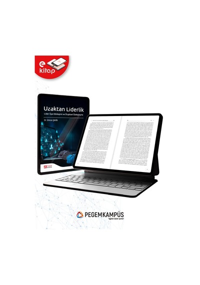 Uzaktan Liderlik Lider Üye Etkileşimi Ve Örgütsel Özdeşleşme E-k