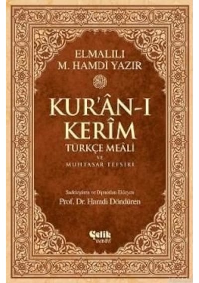 Kur'Ân-I Kerîm Türkçe Meâli Ve Muhtasar Tefsiri - Orta Boy