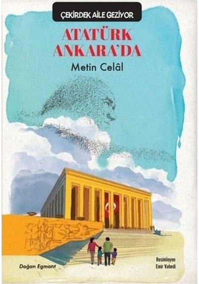 Çekirdek Aile Geziyor Atatürk Ankara'da + Atatürk Çanakkale Savaşı'nda