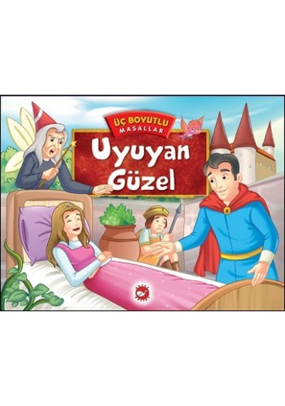 Üç Boyutlu Masallar - Uyuyan Güzel- Beyaz Balina Yayınları