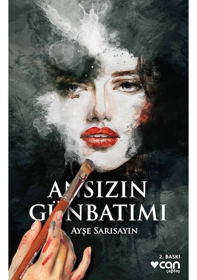 Ansızın Günbatımı - Ayşe Sarısayın - Can Yayınları