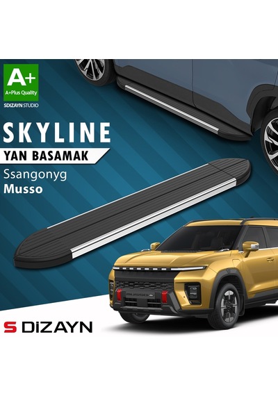 S-dizayn Ssangyong Musso Elektrikli Skyline Krom Yan Basamak 223 Cm 2025 Üzeri A+ Kalite