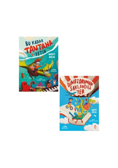 Bu Kadar Tantana Yeter +dinozorumun Saklandığı Yer 1. Sınıf Kitapları Mert Arık