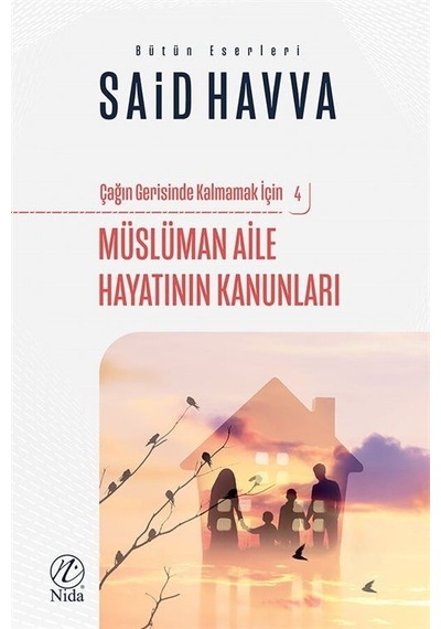 Müslüman Aile Hayatının Kanunları Çağın Gerisinde Kalmamak İç...