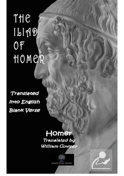 The Iliad of Homer - Homer - Platanus Publishing