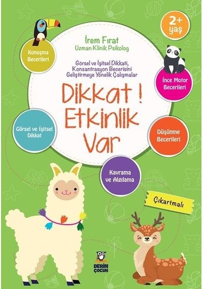 Dikkat! Etkinlik Var 2+ Yaş - İrem Fırat - Derin Çocuk