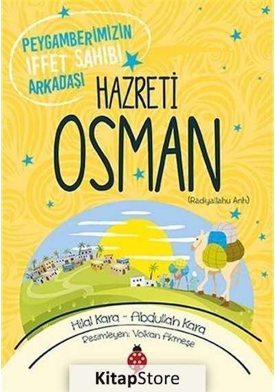 Kitapstore Peygamberimizin Iffet Sahibi Arkadaşı Hazreti Osman / Abdullah.