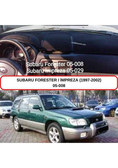 SUBARU Forester (1997-2002) TEK KAPAKLI TORPİDO KORUMASI / HALISI / ÖRTÜSÜ / KILIFI