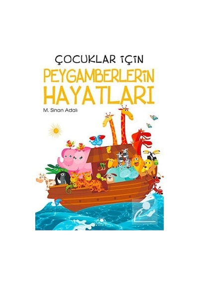 Mercankitap- Çocuklar için Peygamberlerin Hayatları / M. Sinan Adalı