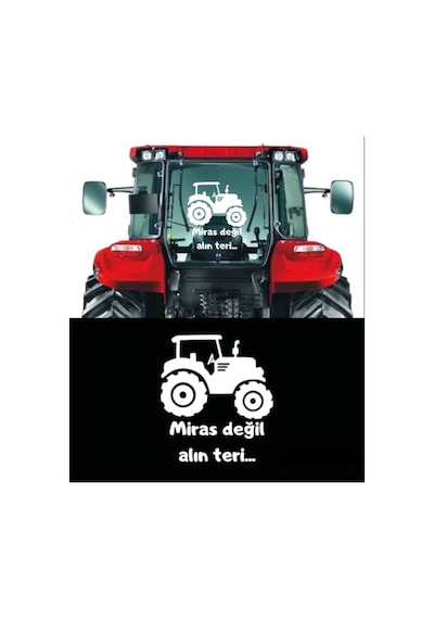Traktör Görselli Miras Değil Alın Teri Sticker Case Tümosan Massey Erkunt Traktör Kepçe