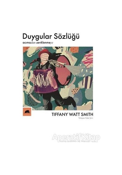 Duygular Sözlüğü - Tiffany Watt SmithKitap