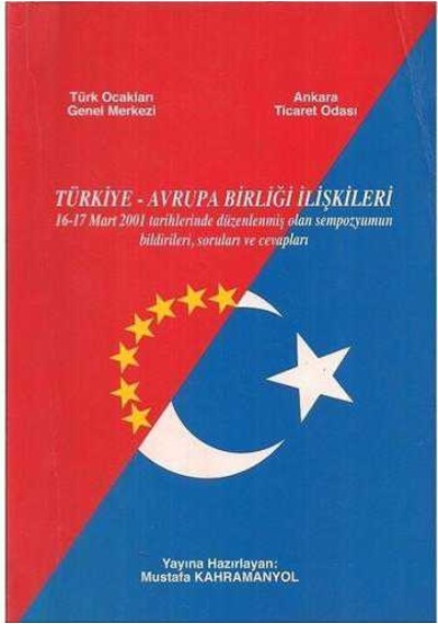 Türkiye Avrupa Birliği Ilişkileri