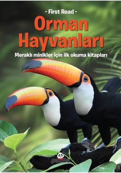 Orman Hayvanları - Meraklı Minikler İçin İlk Okuma Kitapları - First Read- Panda