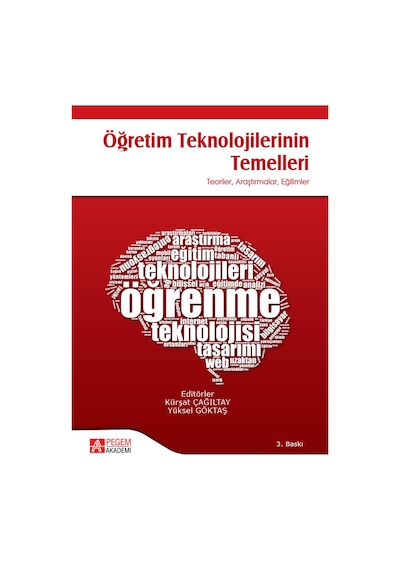Öğretim Teknolojilerinin Temelleri - Kürşat Çağıltay - Pegem Akademi Yayıncılık