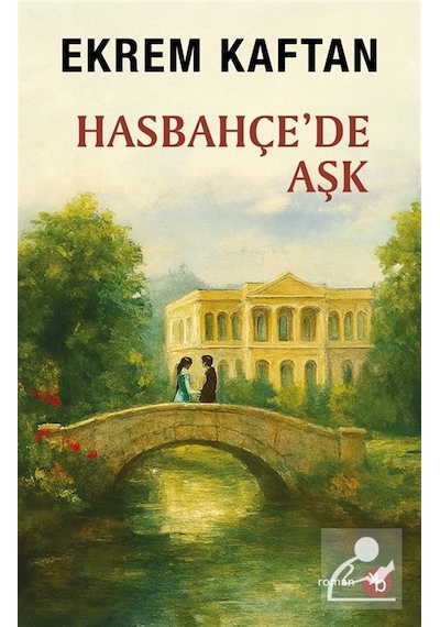Hasbahçe'de Aşk / Ekrem Kaftan