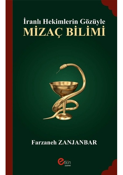 İranlı Hekimlerin Gözüyle Mizaç Bilimi