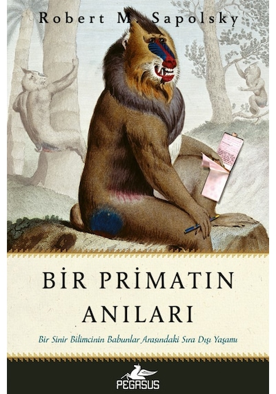 Bir Primatın Anıları / Robert M. Sapolsky