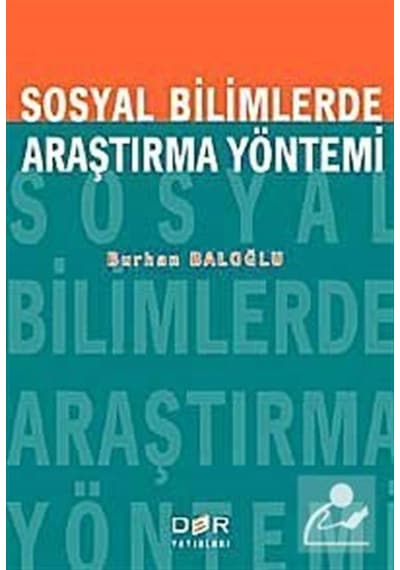 Sosyal Bilimlerde Araştırma Yöntemi / Burhan Baloğlu