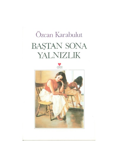 Baştan Sona Yalnızlık 9789755108926