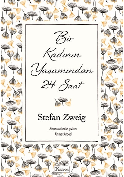Bir Kadının Yaşamından 24 Saat-Bez Ciltli - Stefan Zweig - Koridor Yayıncılık