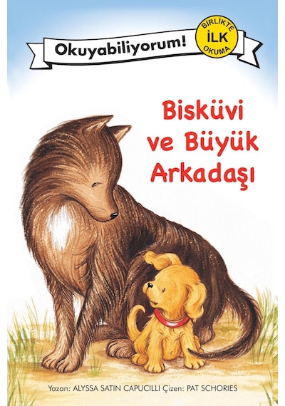 Okuyabiliyorum Serisi 11 - Bisküvi ve Büyük Arkadaşı