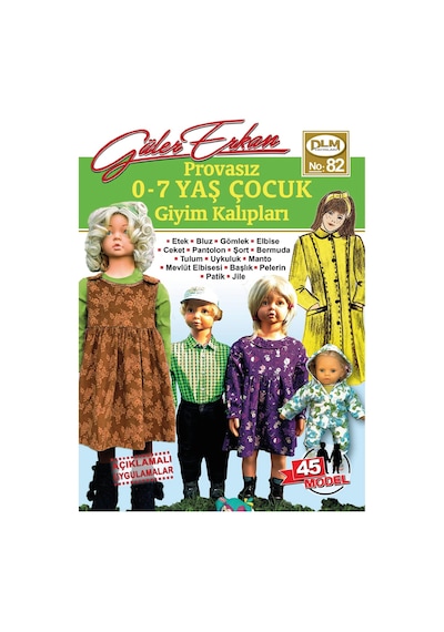 Güler Erkan Provasız 0-7 Yaş Çocuk Giyim Kalıpları No:82