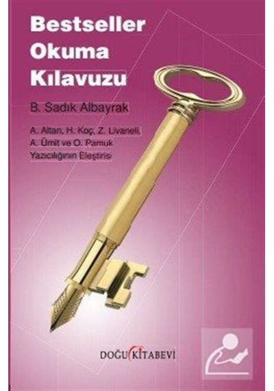 Bestseller Okuma Kılavuzu - B. Sadık Albayrak - Doğu Kitabevi