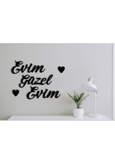 Evim Güzel Evim-duvar Yazısı