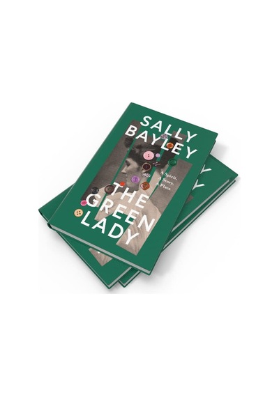 The Green Lady: A Spirit, A Story, A Place