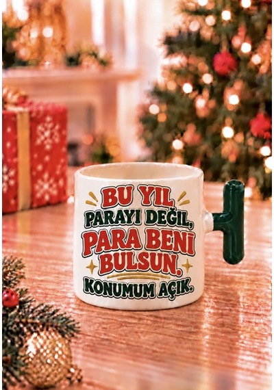 Mesela Yılbaşı Kupası Bu Yıl Parayı Değil Para Beni Bulsun Desenli Yeşil Kulplu Hediyelik Kahve T Kupa Bardak Beyaz