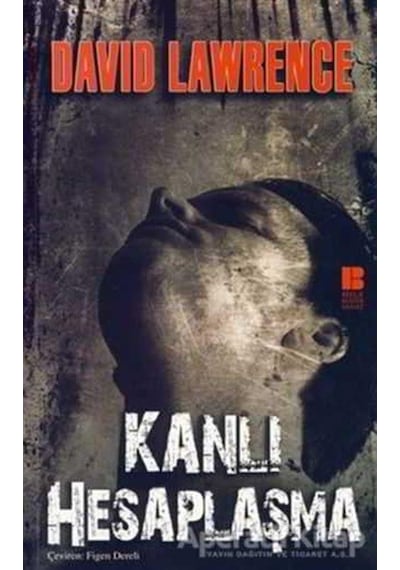 Kanlı Hesaplaşma - D. H. Lawrence - Bilge Kültür Sanat