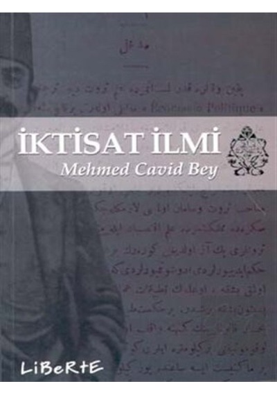 İktisat İlmi - Mehmed Cavid Bey - Liberte