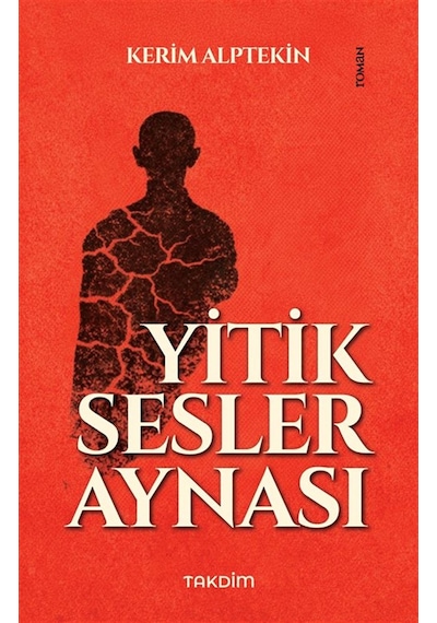 Yitik Sesler Aynası / Kerim Alptekin