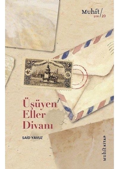 Üşüyen Eller Divanı - Said Yavuz - Şiir