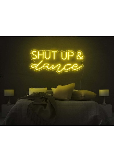 Shut Up & Dance Yazılı Neon Tabela Sarı