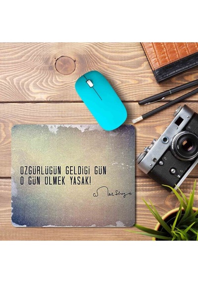 Cemal Süreya Özgürlüğün Geldiği Gün O Gün Ölmek Yasak Mouse Pad Mousepad