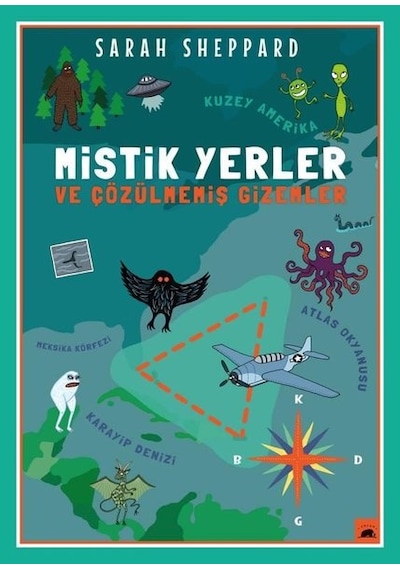 Mistik Yerler ve Çözülmemiş Gizemler - Sarah SheppardKitap
