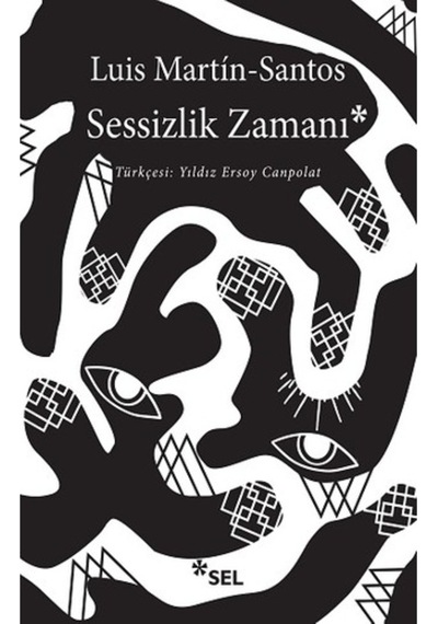 Sessizlik Zamanı - Luis Martin - Santos - Sel Yayıncılık