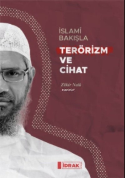 İslamî Bakışla Terörizm Ve Cihat - Qhdh-612816