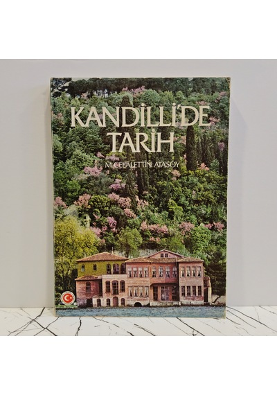 Kandilli'de Tarih İlk Baskı