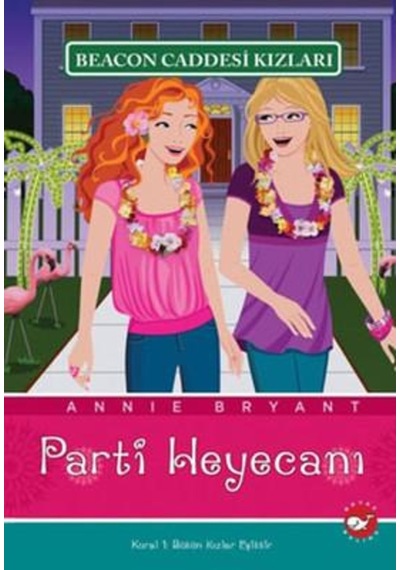 Beyaz Balina Yayınları Beacon Caddesi Kızları 7-Parti Heyecanı