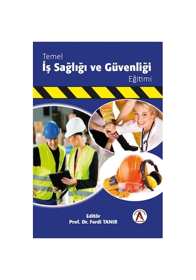 Temel İş Sağlığı Ve Güvenliği Eğitimi