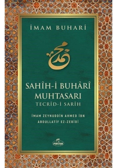 Sahih-i Buhari Muhtasarı Tecrid-i Sarih - İmam Buhari - Ravza Yayınları