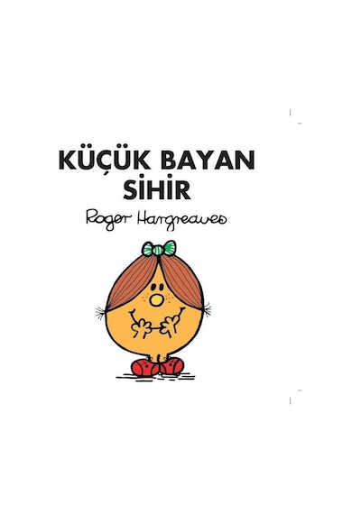 Küçük Bayan Sihir - Roger Hargreaves - Doğan ve Egmont Yayıncılık