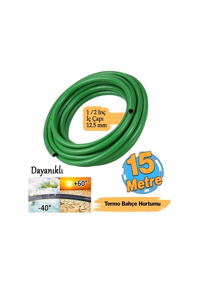 Termo Bahçe Hortumu 15 Metre Dayanıklı 3 Katlı Sağlam Çeşme Su Sulama Yıkama Hortum 12.5 Mm 1/2"